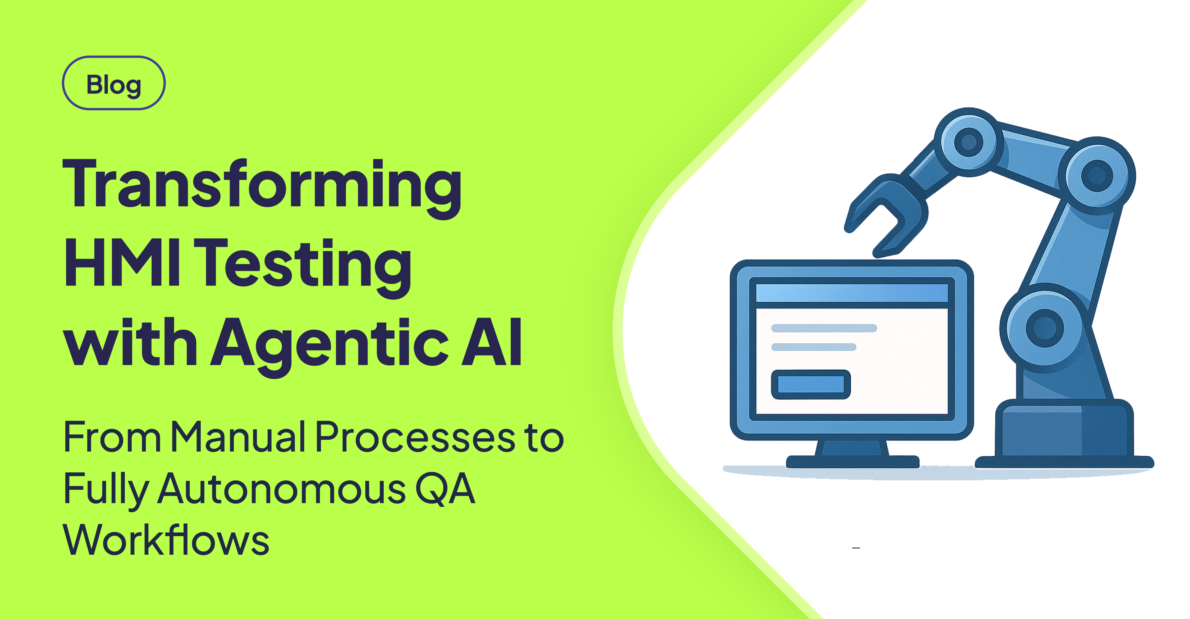 How Agentic AI Transforms HMI Testing: From Manual to Autonomous