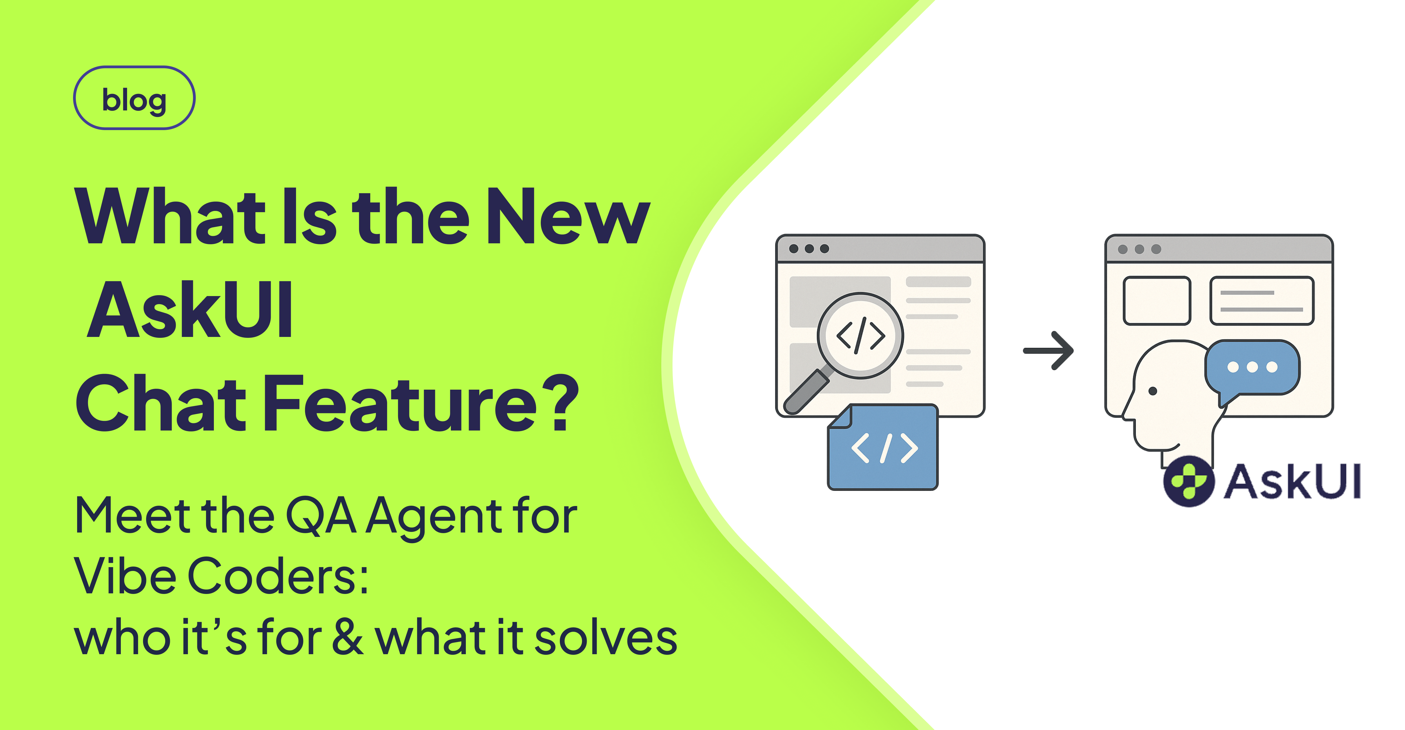 What Is the New AskUI Chat Feature? Meet the QA Agent for Vibe Coders