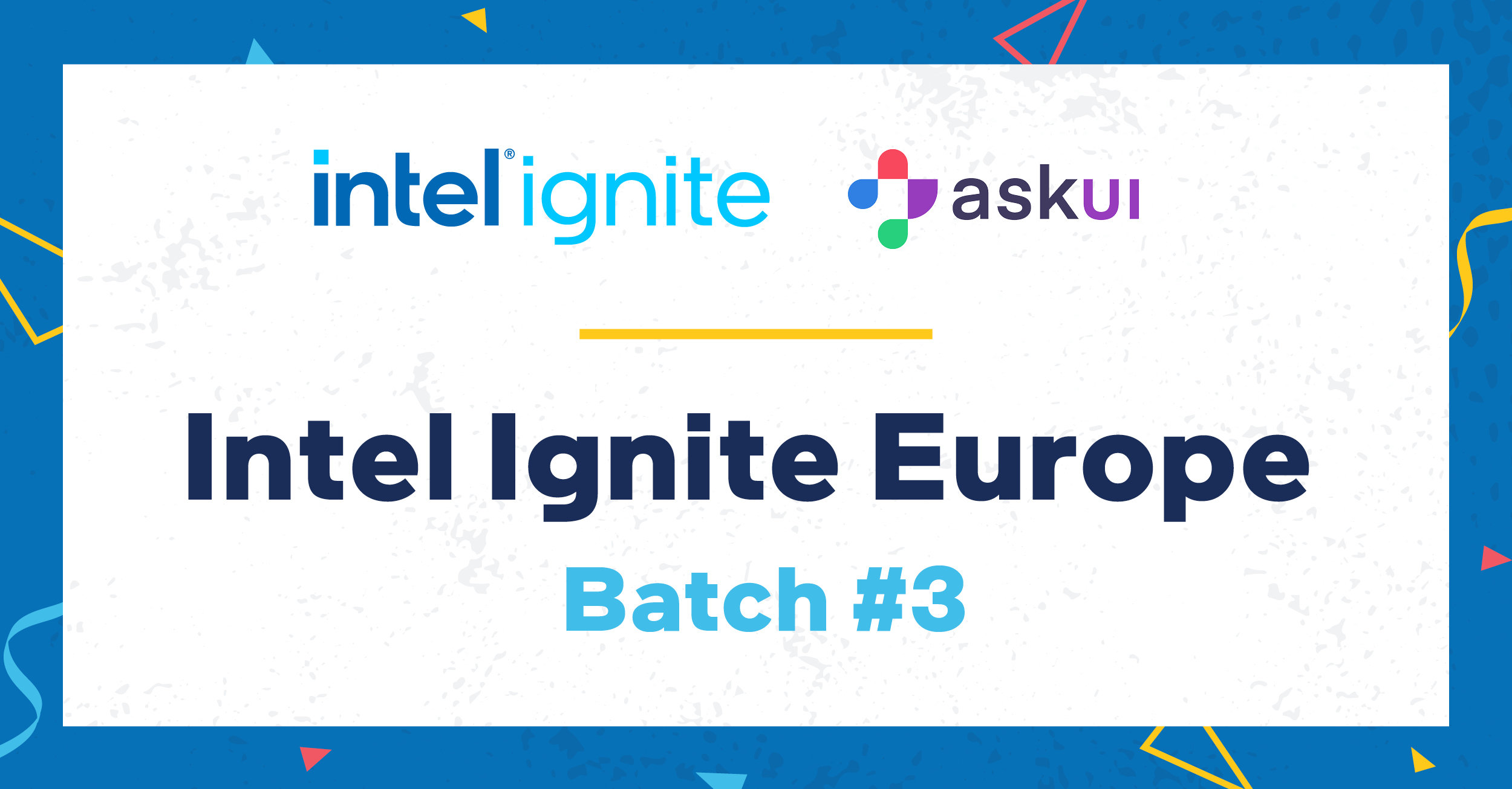 askui is Part of Intel Ignite Batch#3