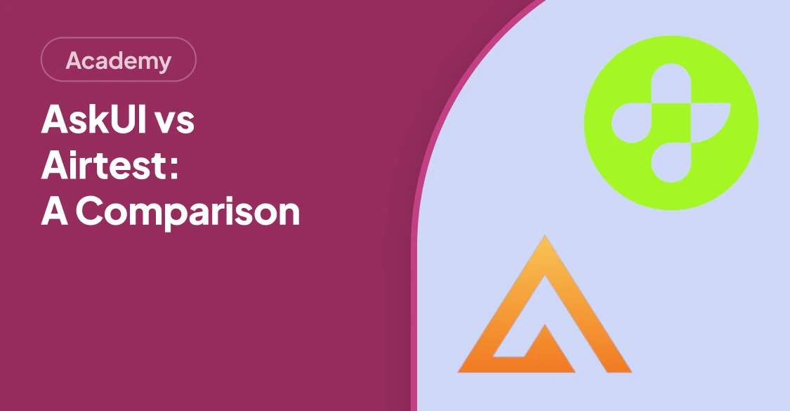 AskUI vs. Airtest: Which UI Automation Tool Is Better for You?