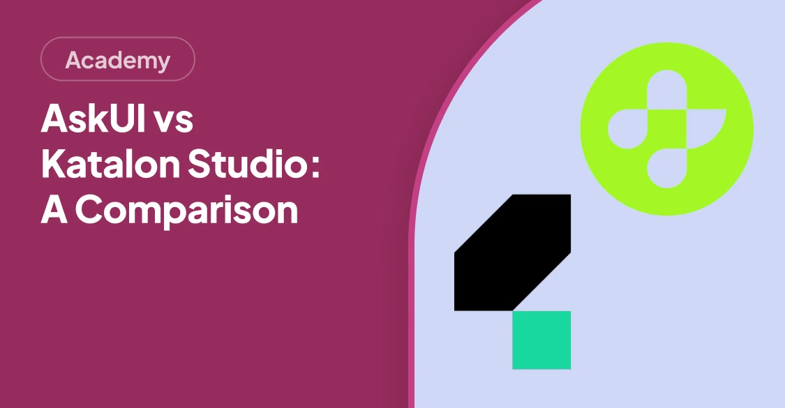 AskUI vs Katalon Studio: A Comparison