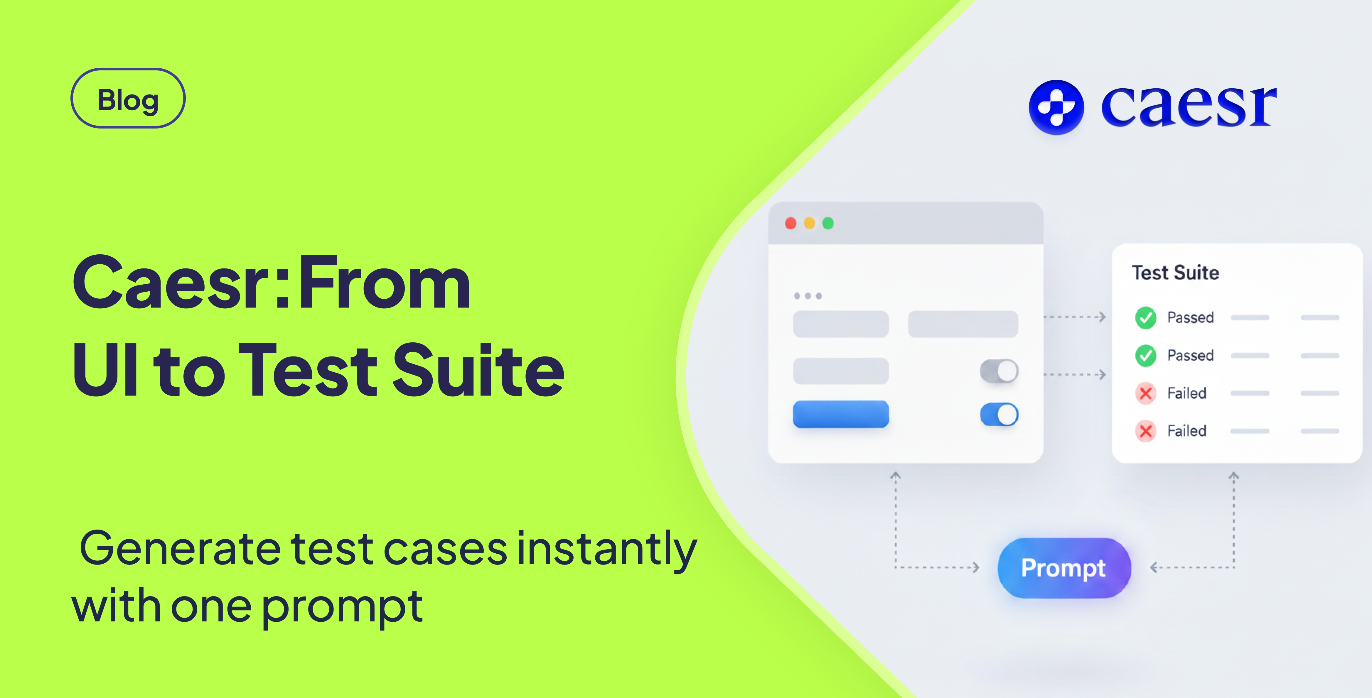 Caesr: From UI to Test Suite with One Prompt