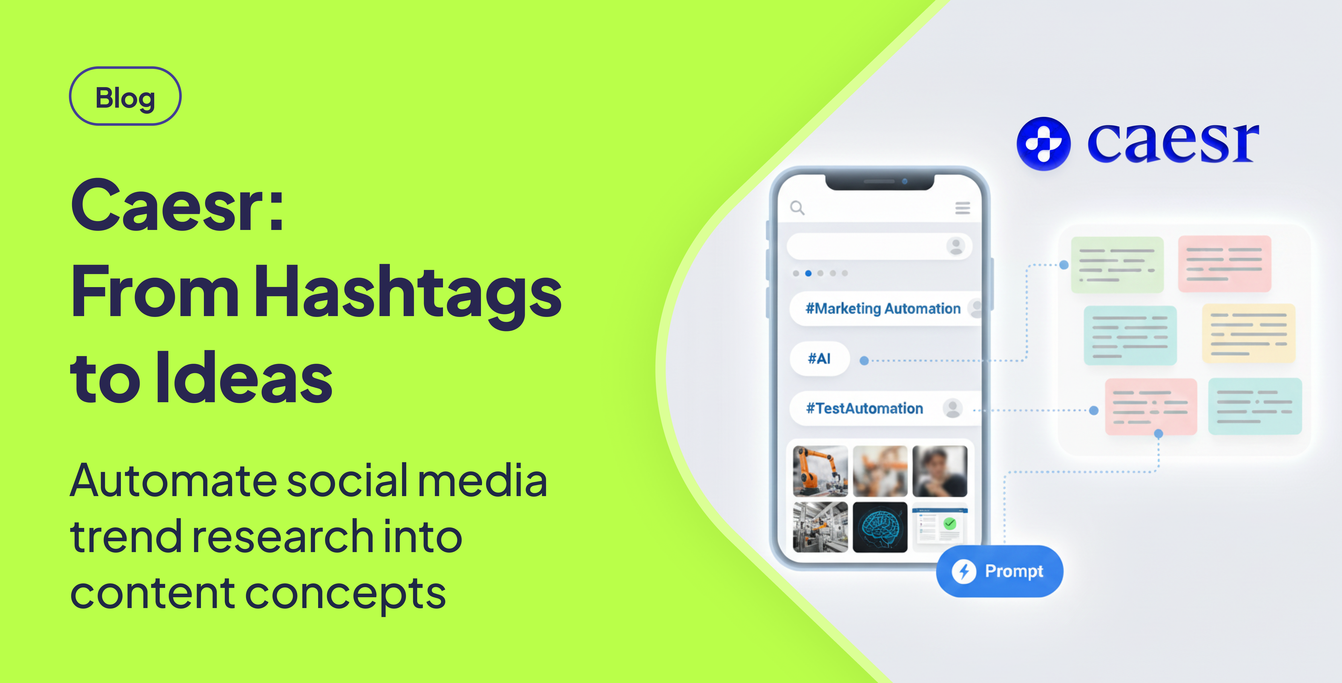 Caesr: Turn Hashtag Trends into Content Ideas with One Prompt