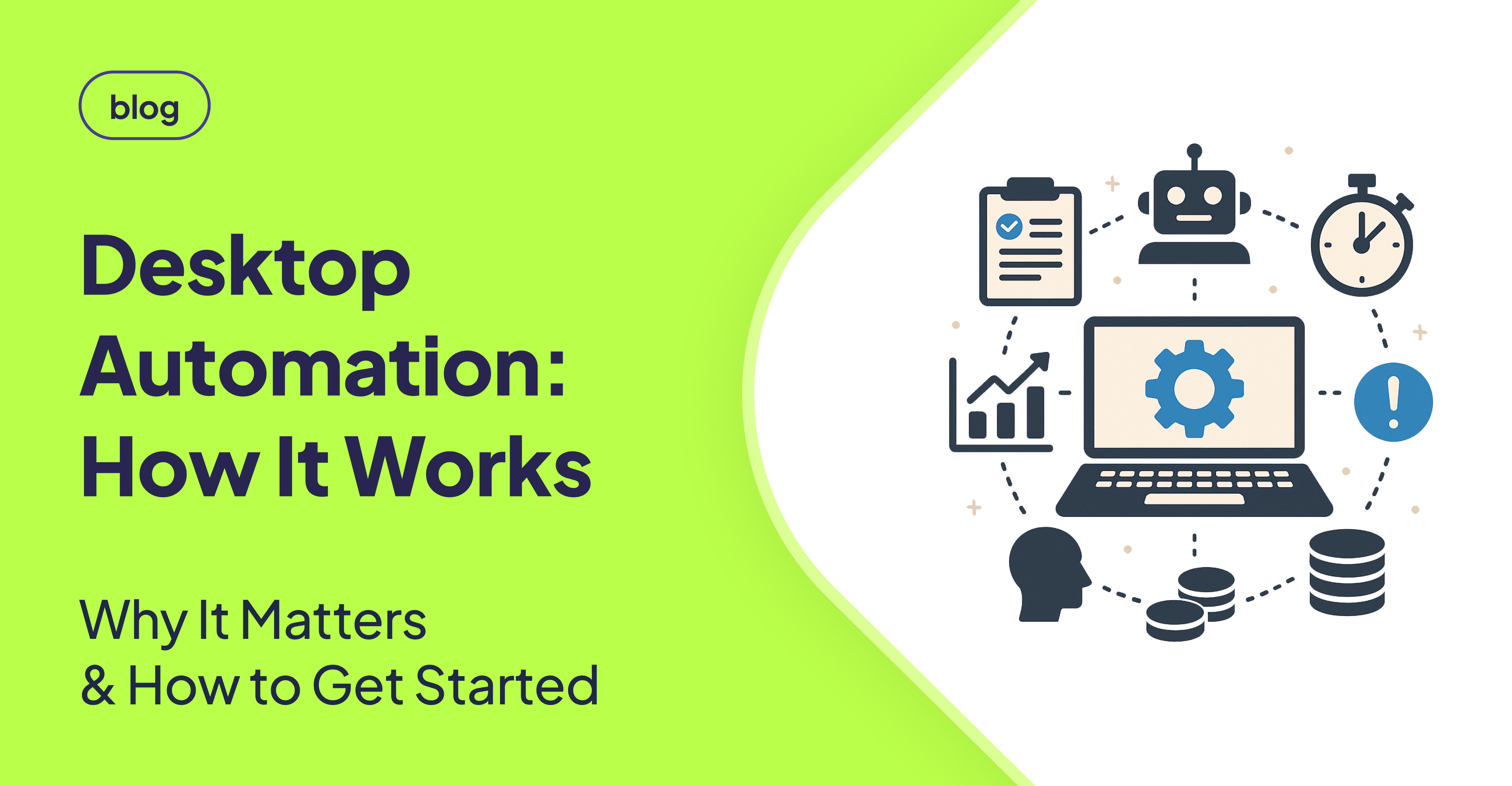 Desktop Automation: How It Works, Why It Matters, and How to Implement It Effectively