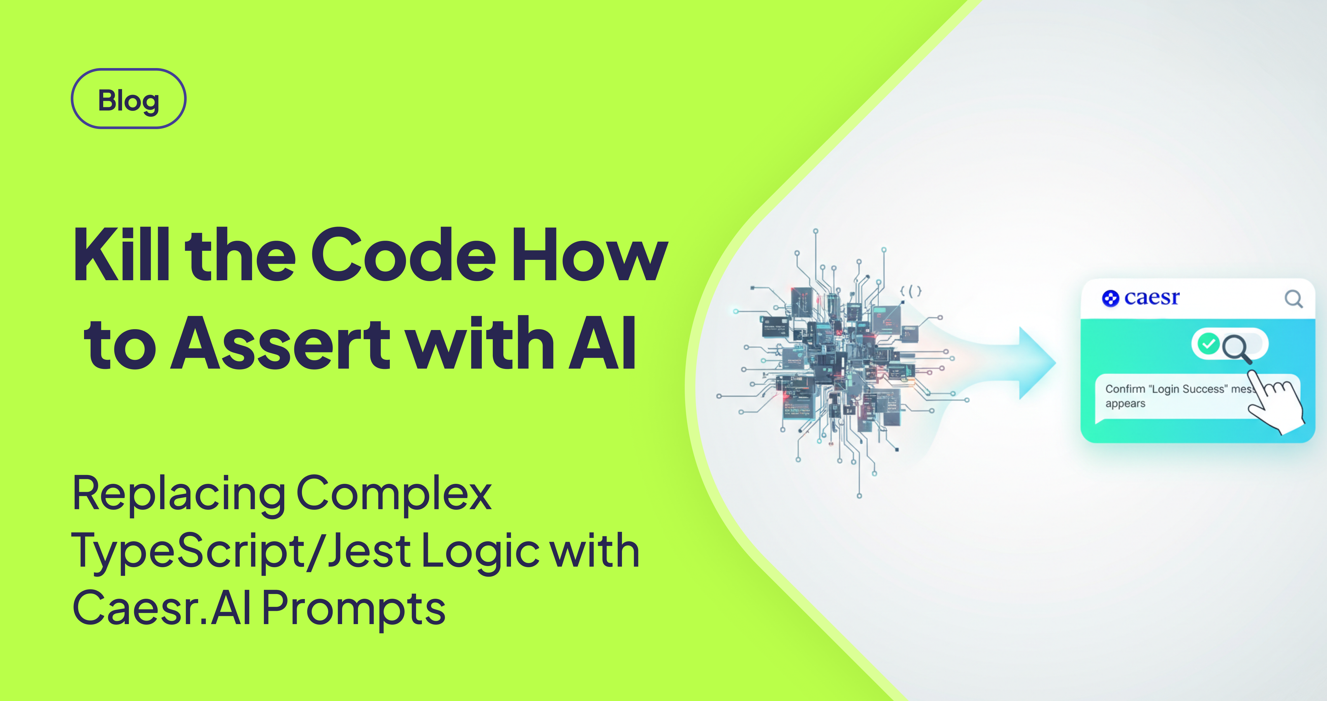 Simplifying UI Data Extraction and Assertions with Caesr.ai