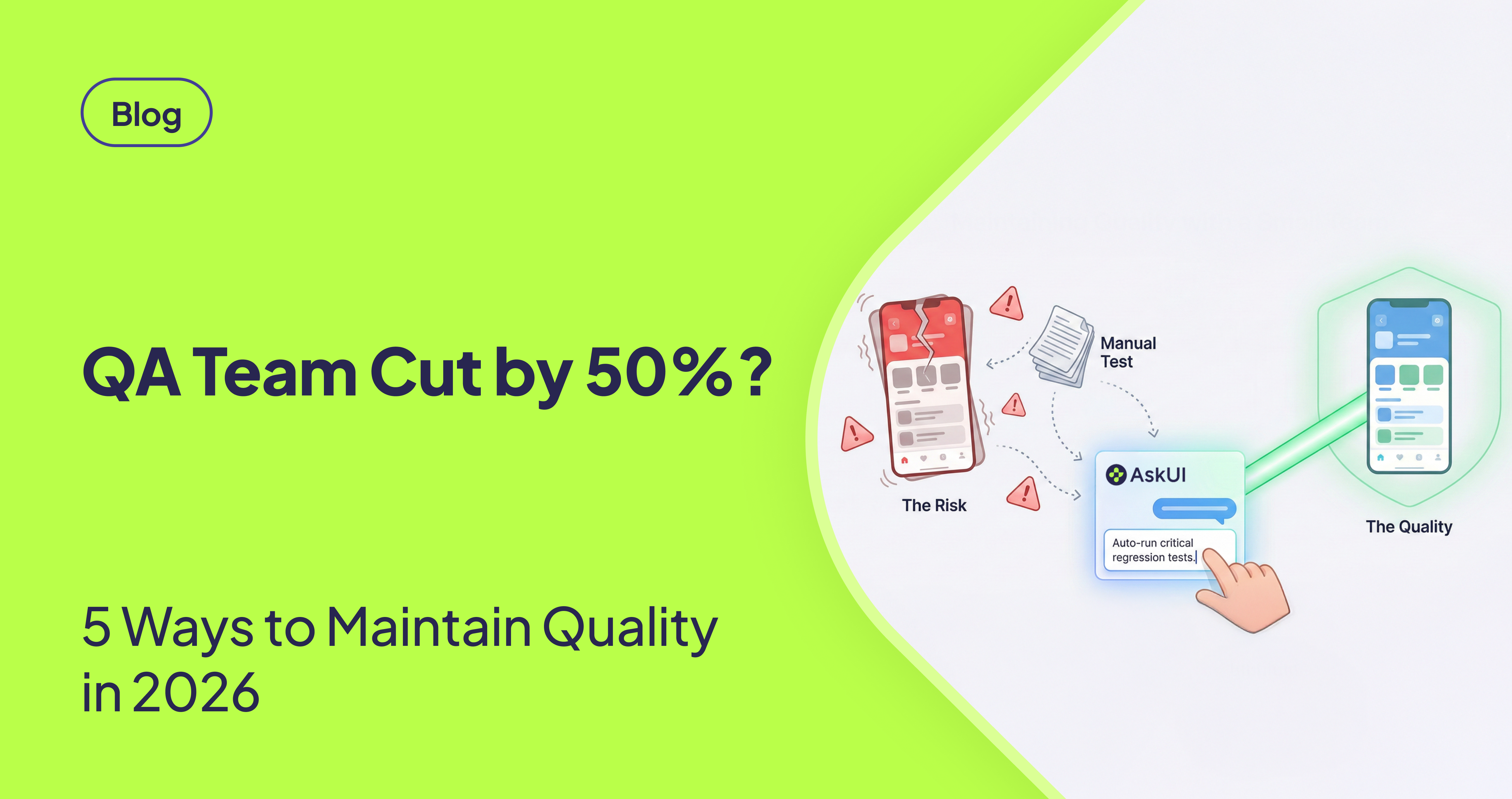 How to Maintain Product Quality After a QA Team Reduction