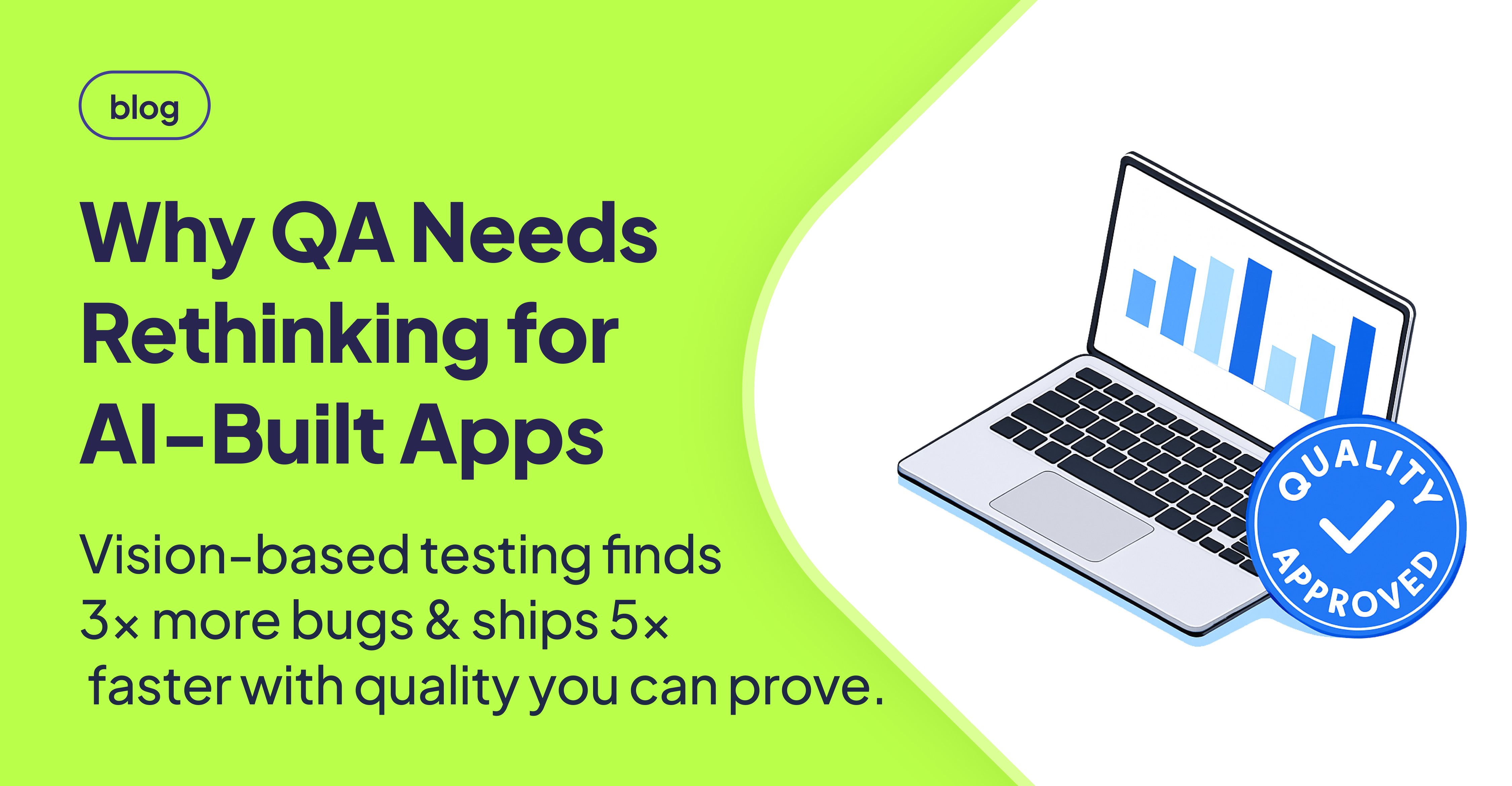 Why QA Needs to Be Rethought for the AI-Built App Era